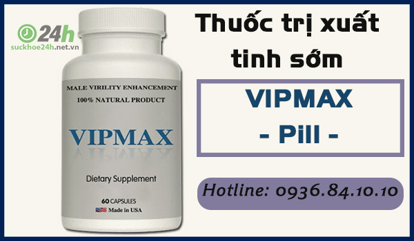 thuoc-tri-xuat-tinh-som-VIPMAX-Pill-qc